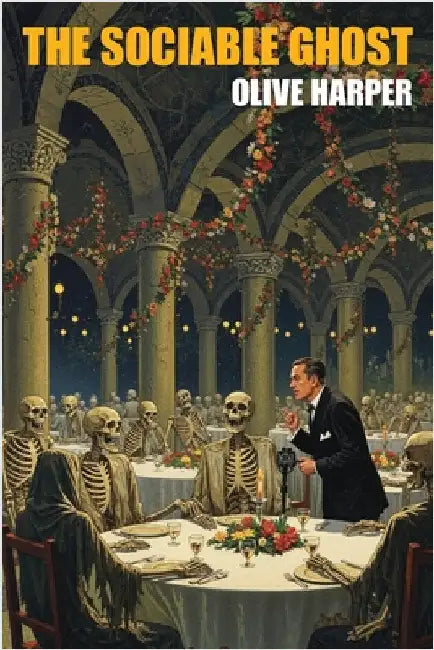 The Sociable Ghost by Harper, Olive