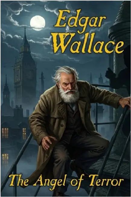 The Angel of Terror by Wallace, Edgar
