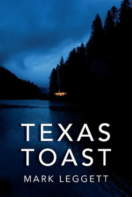 Texas Toast by Mark Leggett