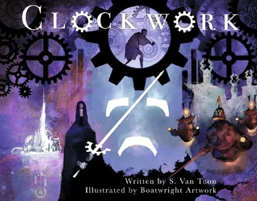 Clockwork by S. Van Toon
