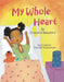 My Whole Heart by Chiandria Beauford