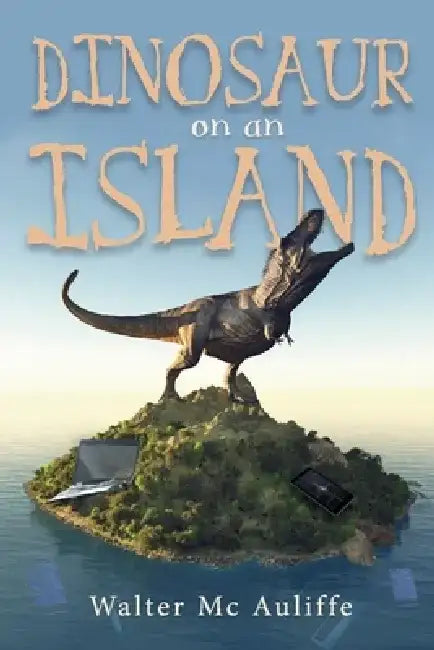 Dinosaur on an Island by Walter MC Auliffe