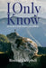 I Only Know: My Double Lung Transplant Journey by Ronald Campbell
