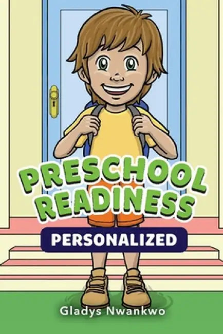 Preschool Readiness Personalized by Gladys Nwankwo