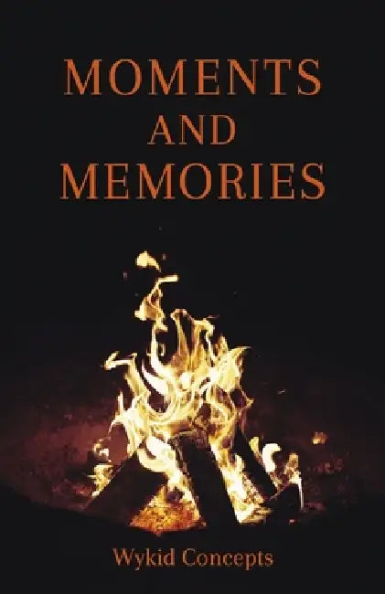 Moments and Memories by Wykid Concepts