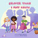 Braver Than I May Know: Volume 1 by Grace Holloman