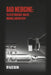 Bad Medicine: Tales of Mischief, Malice, Murder, and Mystery by Alec Oliva