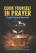 Cook Yourself in Prayer: Come Out and Manifest! Volume 1 by Angela Reynolds