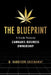 The Blueprint: A Guide Towards Cannabis Business Ownership by D. Harrison-Greenaway