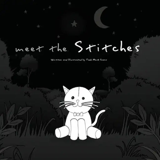 Meet the Stitches by Todd Mark Evans