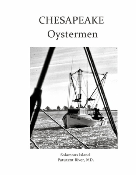 Chesapeake Oystermen by Garvin Smith