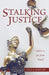 Stalking Justice by Paul L. Katz Jd