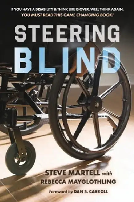 Steering Blind by Steve Martell