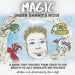 Magic Under Danny's Nose by Ilona Luff