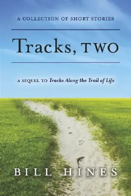 Tracks, Two: Volume 2 by Bill Hines