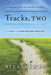 Tracks, Two: Volume 2 by Bill Hines