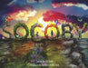 Socoby: State or Condition of Being Young by James W. O'Clock