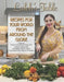 Laleh's Table: Recipes for Your World from Around the Globe by Laleh Koshkbariie