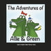 The Adventures of Allie & Green by Rod Parker