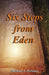 Six Steps from Eden by Michael J. Torrence