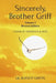 Sincerely, Brother Griff - Volume 1 Revised Edition: A Book of Inspiration and Hope Volume 3 by Gil Burnett Griffin