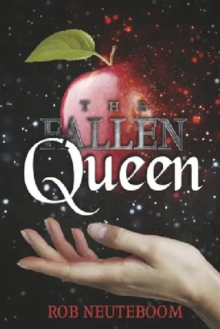 The Fallen Queen: Volume 2 by Rob Neuteboom