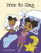 Free to Sing by Sheryl Evans Davis