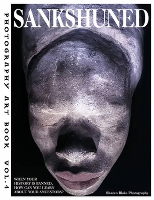 Sankshuned: Photography Art Book Volume 4 by William Perrigen