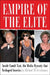 Empire of the Elite: Inside Condé Nast, the Media Dynasty That Reshaped America by Michael M. Grynbaum