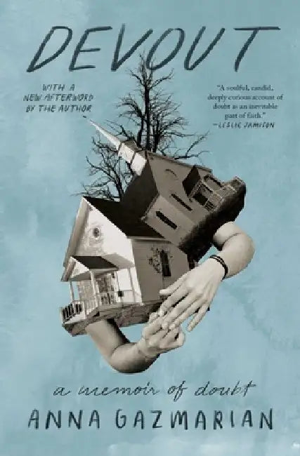 Devout: A Memoir of Doubt by Anna Gazmarian