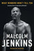 What Winners Won't Tell You: Lessons from a Legendary Defender by Malcolm Jenkins