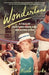 Wonderland: A Boston Tale of Hustling Hard and Breaking Even by Nicole Treska