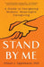 Stand by Me: A Guide to Navigating Modern, Meaningful Caregiving by Allison Applebaum
