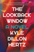 The Lookback Window by Kyle Dillon Hertz