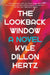 The Lookback Window by Kyle Dillon Hertz