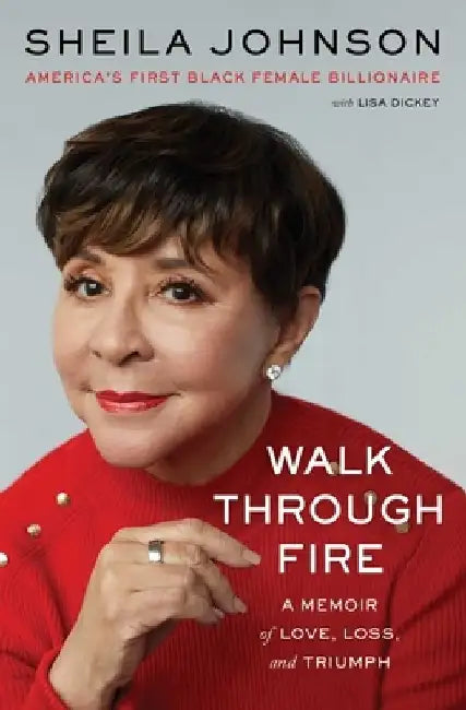 Walk Through Fire: A Memoir of Love, Loss, and Triumph by To Be Confirmed Simon &. Schuster