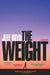 The Weight by Jeff Boyd