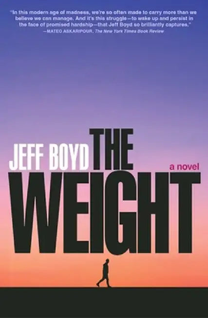 The Weight by Jeff Boyd