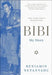 Bibi: My Story by Benjamin Netanyahu