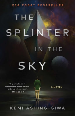 The Splinter in the Sky by Kemi Ashing-Giwa