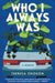 Who I Always Was: A Memoir by Theresa Okokon