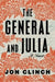 The General and Julia by Jon Clinch