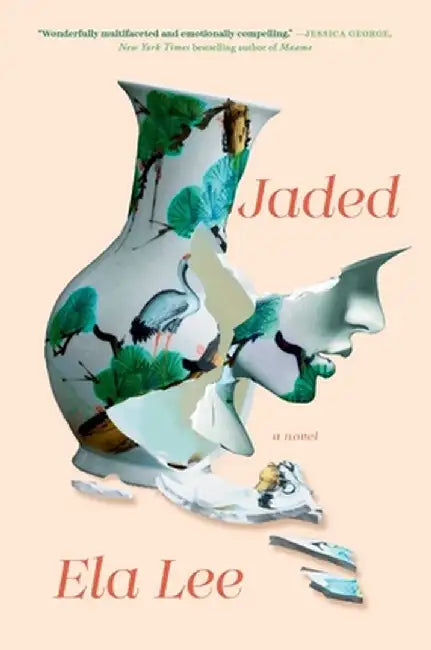 Jaded by Ela Lee