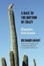 A Race to the Bottom of Crazy: Dispatches from Arizona by Richard Grant