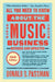 All You Need to Know about the Music Business: 11th Edition by Donald S. Passman