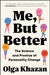 Me, But Better: The Science and Promise of Personality Change by Olga Khazan