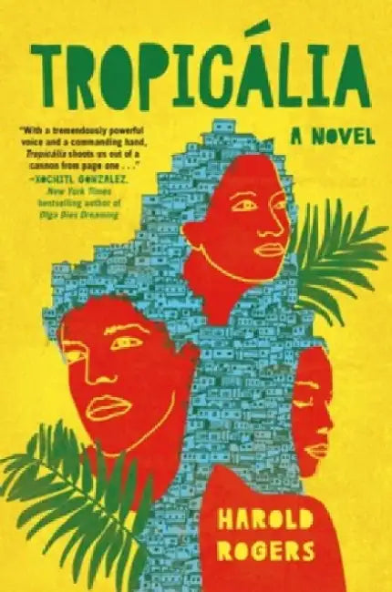 Tropicalia by Harold Rogers