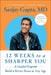 12 Weeks to a Sharper You: A Guided Program by Sanjay Gupta