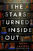 The Stars Turned Inside Out by Nova Jacobs
