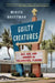 Guilty Creatures: Sex, God, and Murder in Tallahassee, Florida by Mikita Brottman